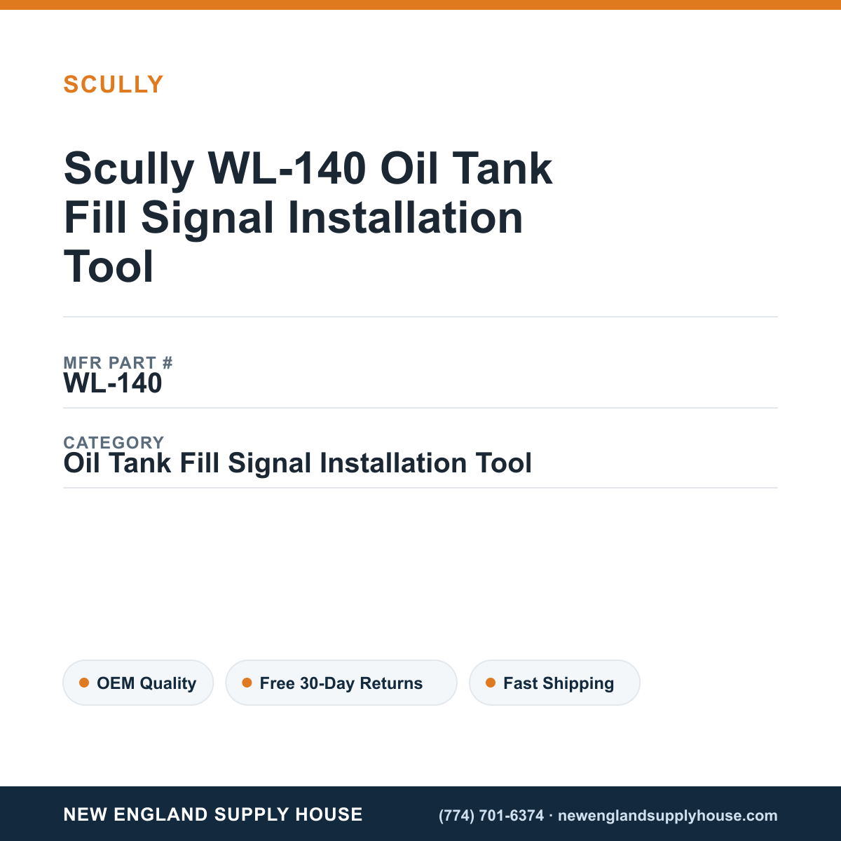 Scully WL-140 Oil Tank Fill Signal Installation Tool — New England Supply House spec card [NESH-SPEC-CARD-V2]