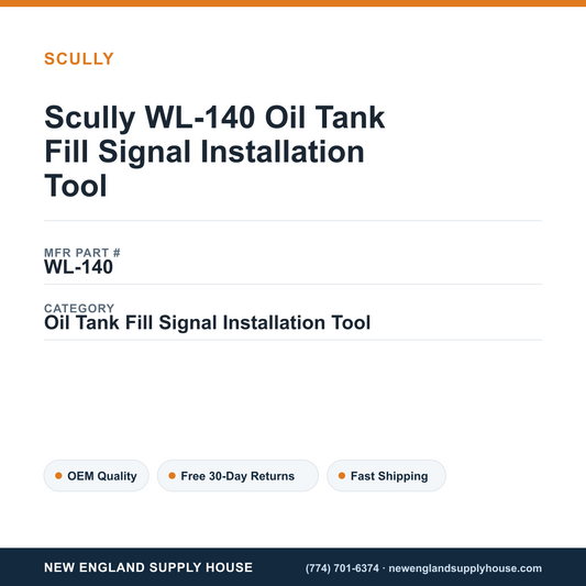 Scully WL-140 Oil Tank Fill Signal Installation Tool — New England Supply House spec card [NESH-SPEC-CARD-V2]