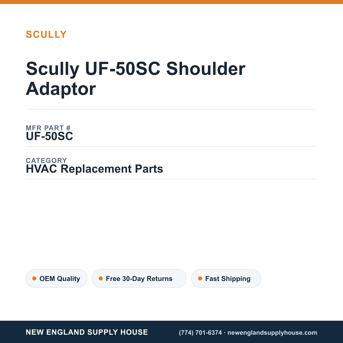 Scully UF-50SC Shoulder Adaptor — New England Supply House spec card [NESH-SPEC-CARD-V2]