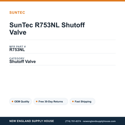 SunTec R753NL Shutoff Valve — New England Supply House spec card [NESH-SPEC-CARD-V2]