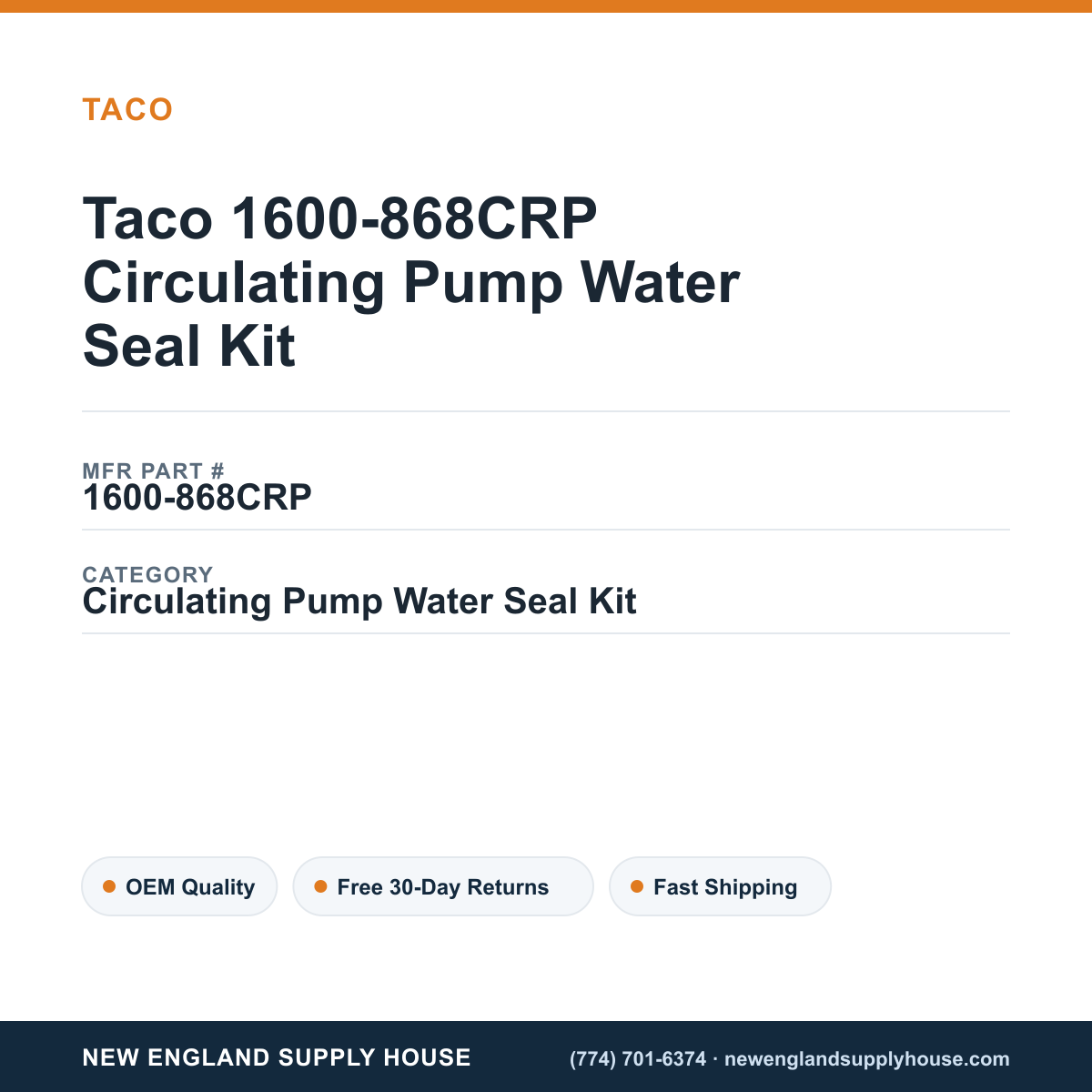 Taco 1600-868CRP Circulating Pump Water Seal Kit — New England Supply House spec card [NESH-SPEC-CARD-V2]
