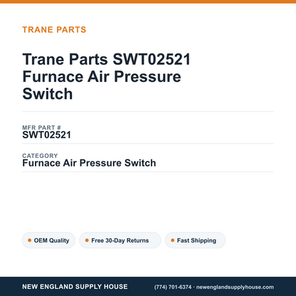 Trane Parts SWT02521 Furnace Air Pressure Switch — New England Supply House spec card [NESH-SPEC-CARD-V2]