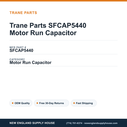 Trane Parts SFCAP5440 Motor Run Capacitor — New England Supply House spec card [NESH-SPEC-CARD-V2]