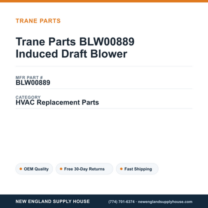 Trane Parts BLW00889 Induced Draft Blower — New England Supply House spec card [NESH-SPEC-CARD-V2]