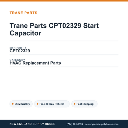 Trane Parts CPT02329 Start Capacitor — New England Supply House spec card [NESH-SPEC-CARD-V2]