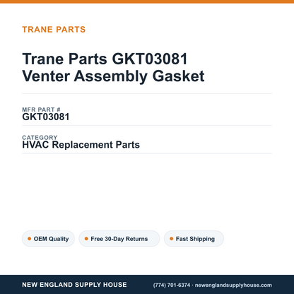 Trane Parts GKT03081 Venter Assembly Gasket — New England Supply House spec card [NESH-SPEC-CARD-V2]
