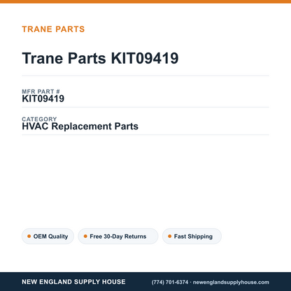 Trane Parts KIT09419 — New England Supply House spec card [NESH-SPEC-CARD-V2]