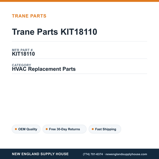 Trane Parts KIT18110 — New England Supply House spec card [NESH-SPEC-CARD-V2]