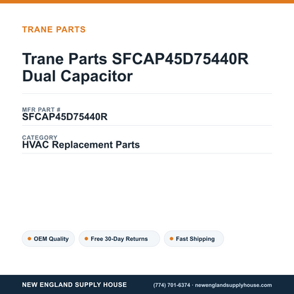 Trane Parts SFCAP45D75440R Dual Capacitor — New England Supply House spec card [NESH-SPEC-CARD-V2]