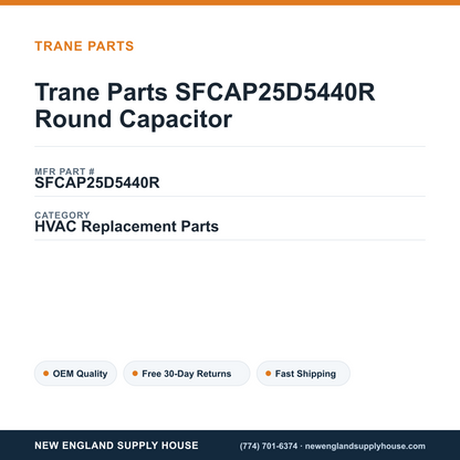 Trane Parts SFCAP25D5440R Round Capacitor — New England Supply House spec card [NESH-SPEC-CARD-V2]