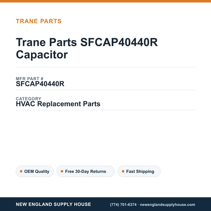 Trane Parts SFCAP40440R Capacitor — New England Supply House spec card [NESH-SPEC-CARD-V2]