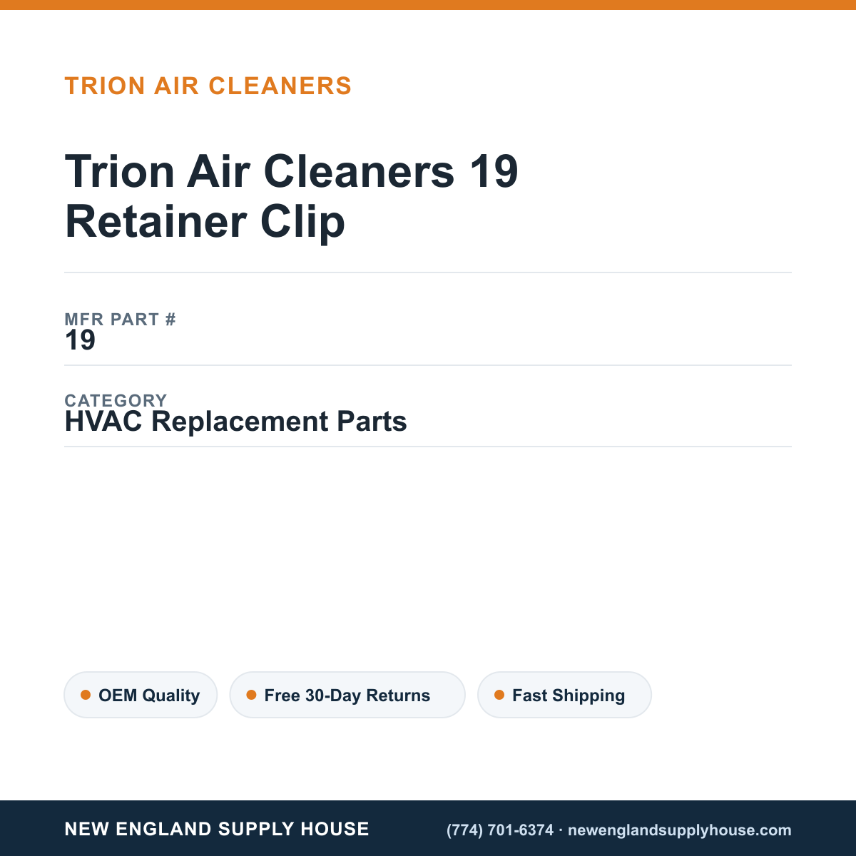 Trion Air Cleaners 19 Retainer Clip — New England Supply House spec card [NESH-SPEC-CARD-V2]