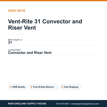 Vent-Rite 31 Convector and Riser Vent — New England Supply House spec card [NESH-SPEC-CARD-V2]