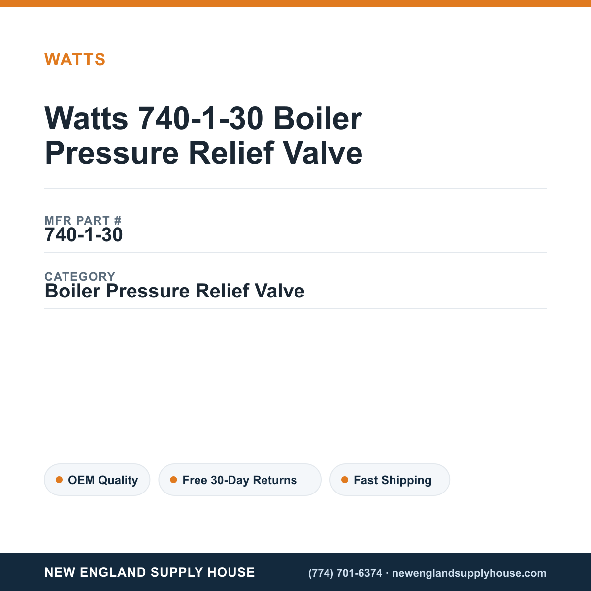 Watts 740-1-30 Boiler Pressure Relief Valve — New England Supply House spec card [NESH-SPEC-CARD-V2]