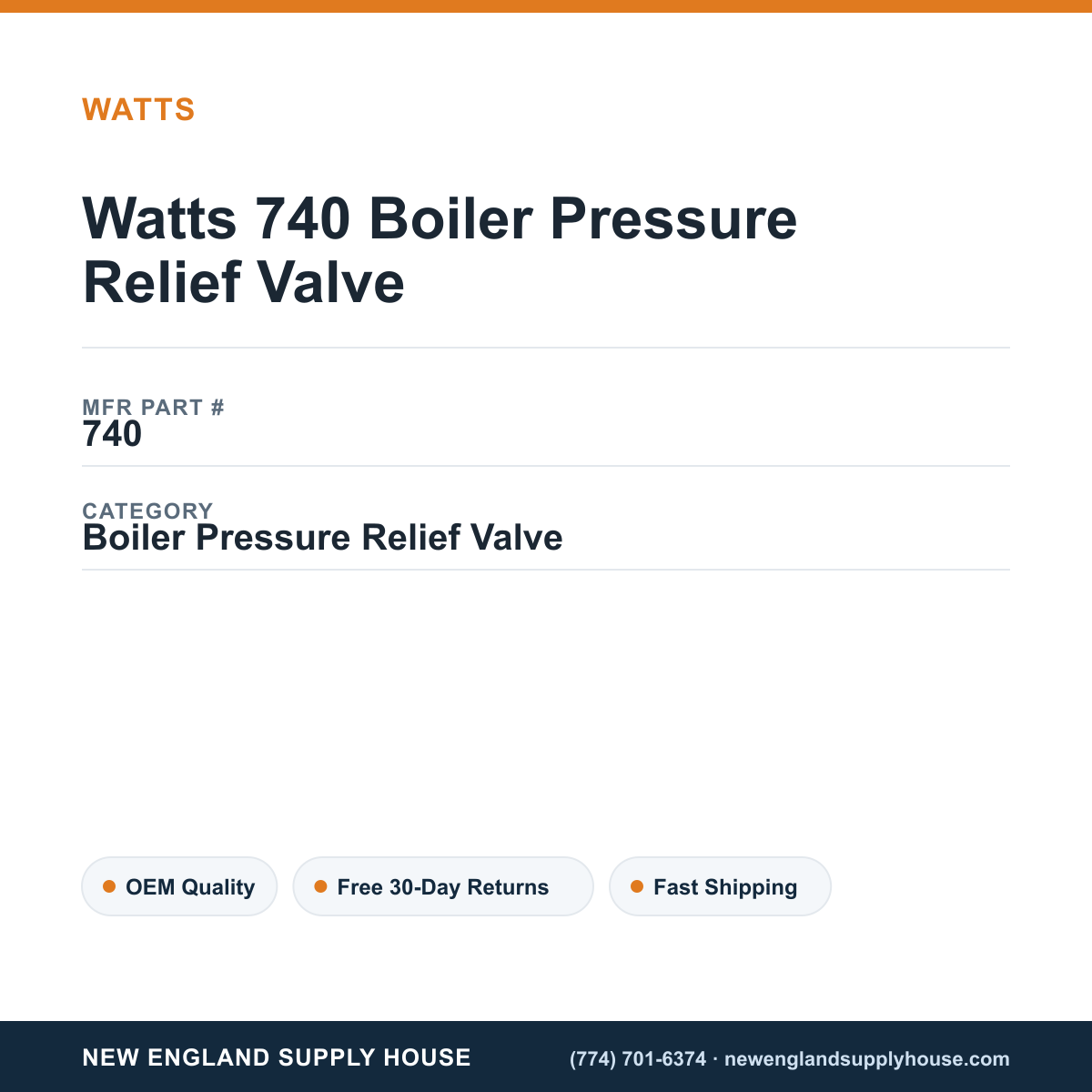 Watts 740 Boiler Pressure Relief Valve — New England Supply House spec card [NESH-SPEC-CARD-V2]