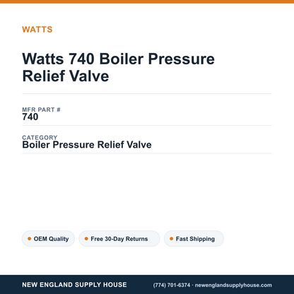 Watts 740 Boiler Pressure Relief Valve — New England Supply House spec card [NESH-SPEC-CARD-V2]