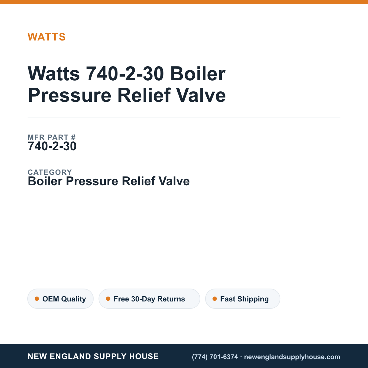Watts 740-2-30 Boiler Pressure Relief Valve — New England Supply House spec card [NESH-SPEC-CARD-V2]