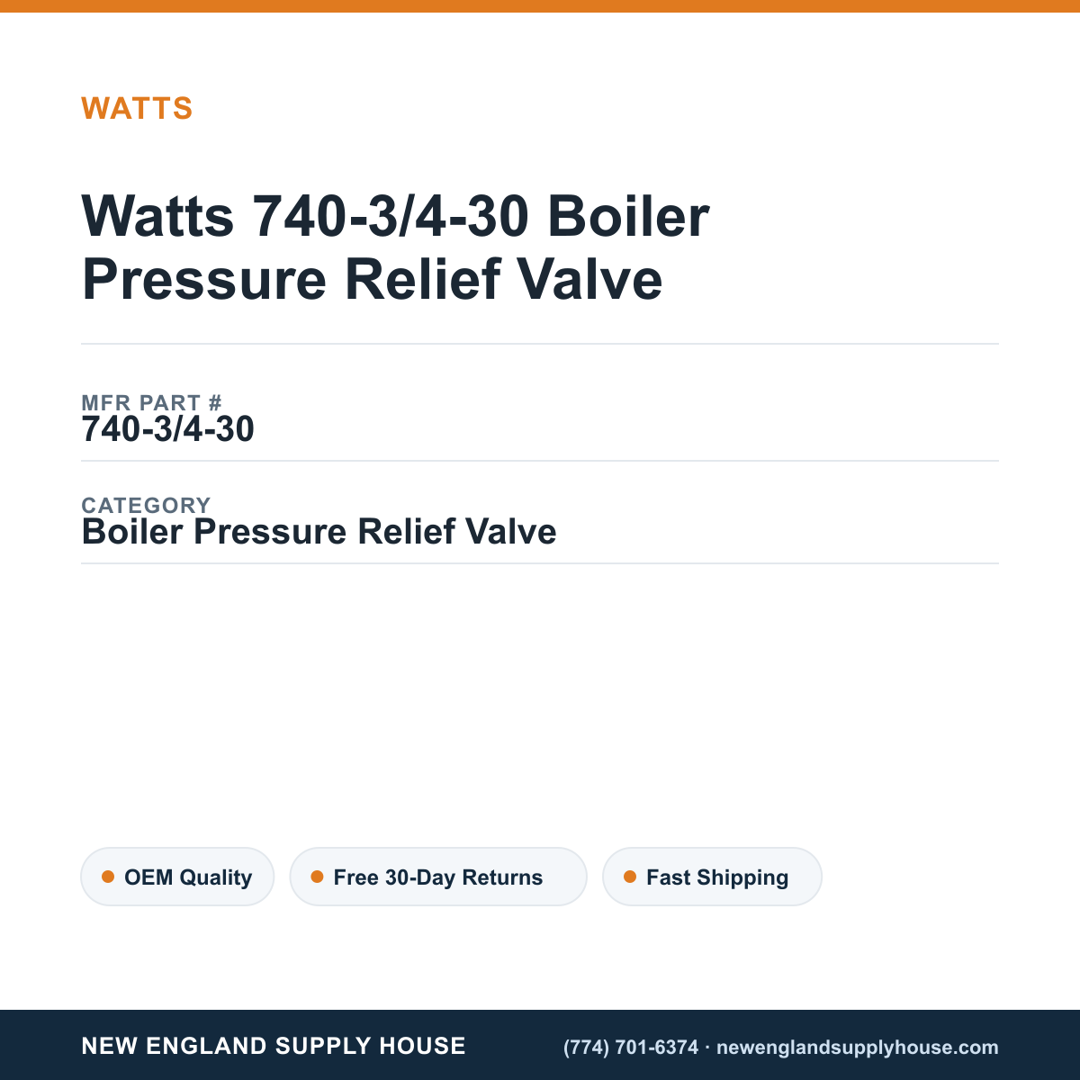 Watts 740-3/4-30 Boiler Pressure Relief Valve — New England Supply House spec card [NESH-SPEC-CARD-V2]