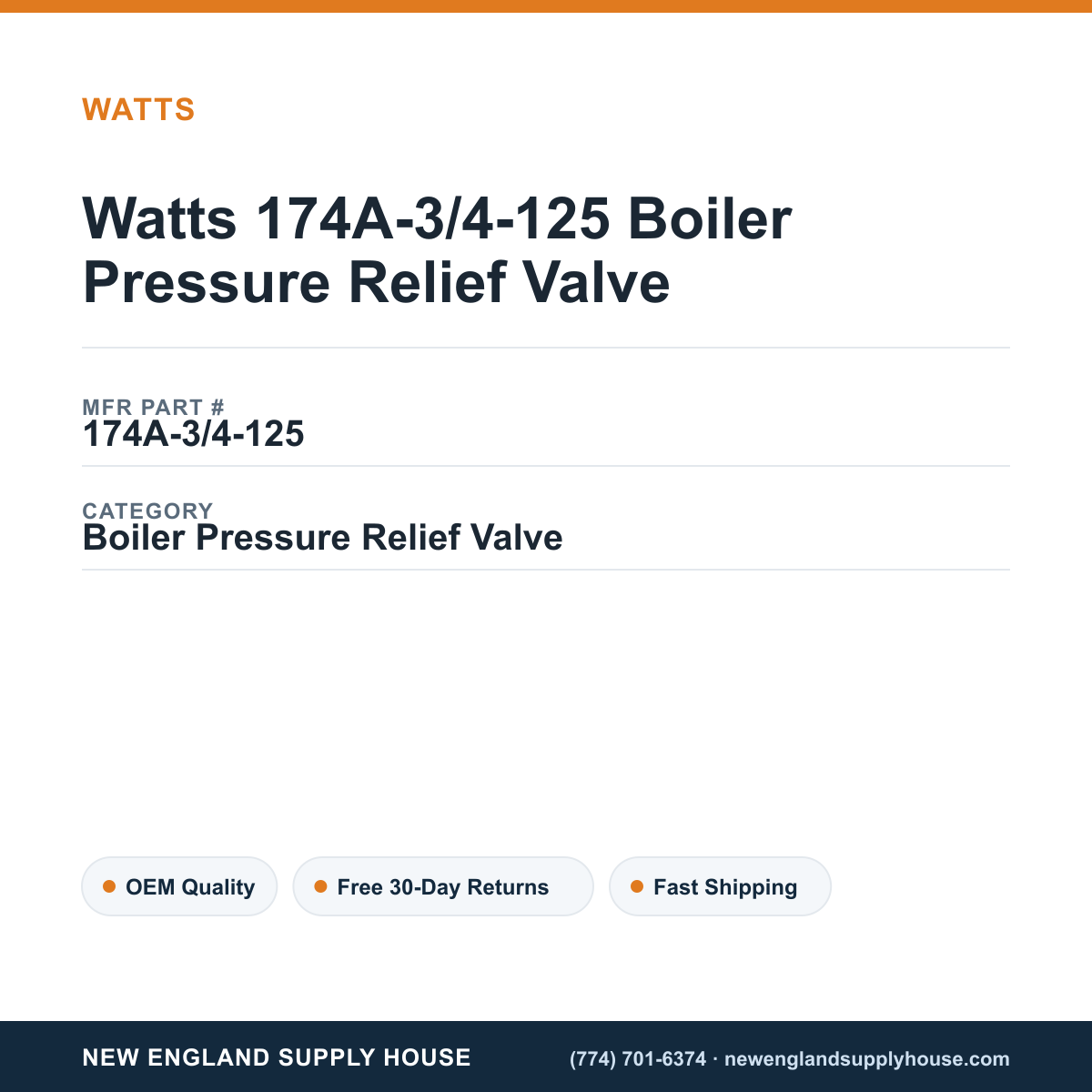 Watts 174A-3/4-125 Boiler Pressure Relief Valve — New England Supply House spec card [NESH-SPEC-CARD-V2]