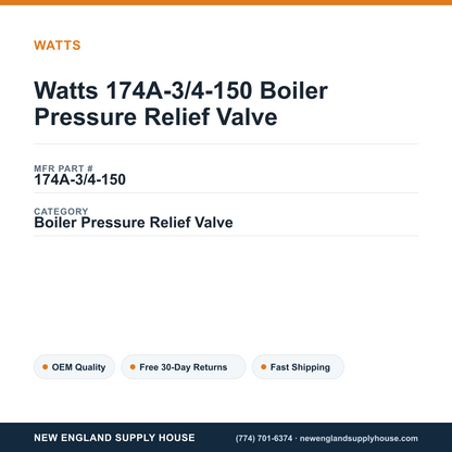 Watts 174A-3/4-150 Boiler Pressure Relief Valve — New England Supply House spec card [NESH-SPEC-CARD-V2]