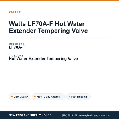 Watts LF70A-F Hot Water Extender Tempering Valve — New England Supply House spec card [NESH-SPEC-CARD-V2]