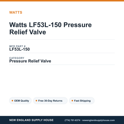 Watts LF53L-150 Pressure Relief Valve — New England Supply House spec card [NESH-SPEC-CARD-V2]