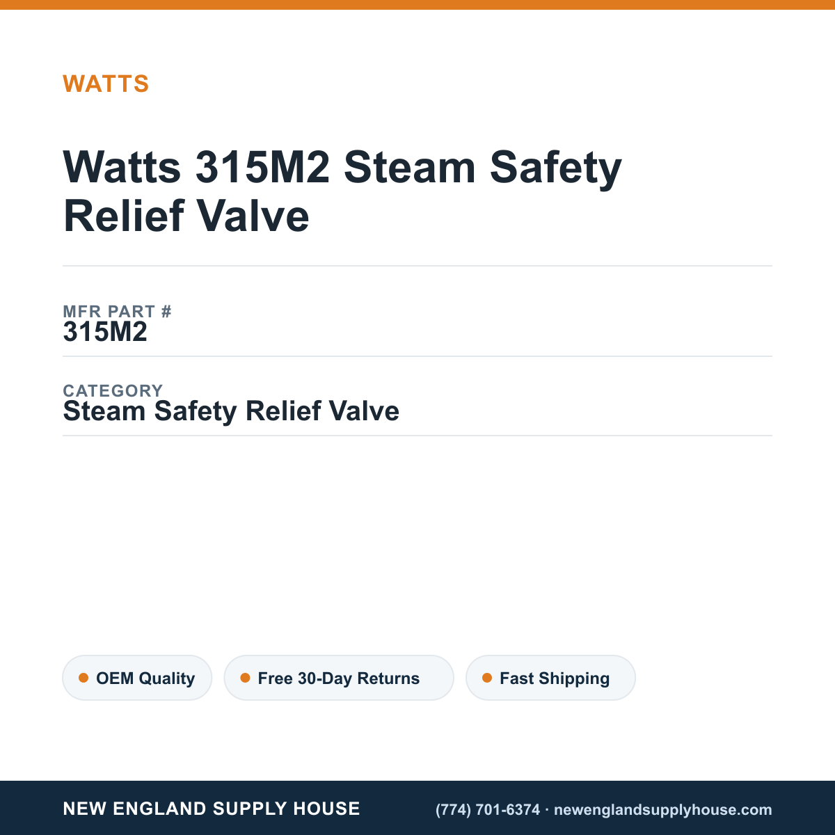 Watts 315M2 Steam Safety Relief Valve — New England Supply House spec card [NESH-SPEC-CARD-V2]