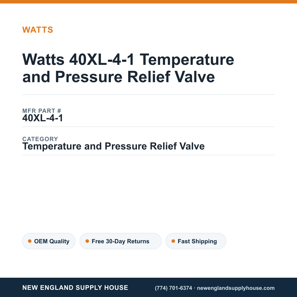 Watts 40XL-4-1 Temperature and Pressure Relief Valve — New England Supply House spec card [NESH-SPEC-CARD-V2]