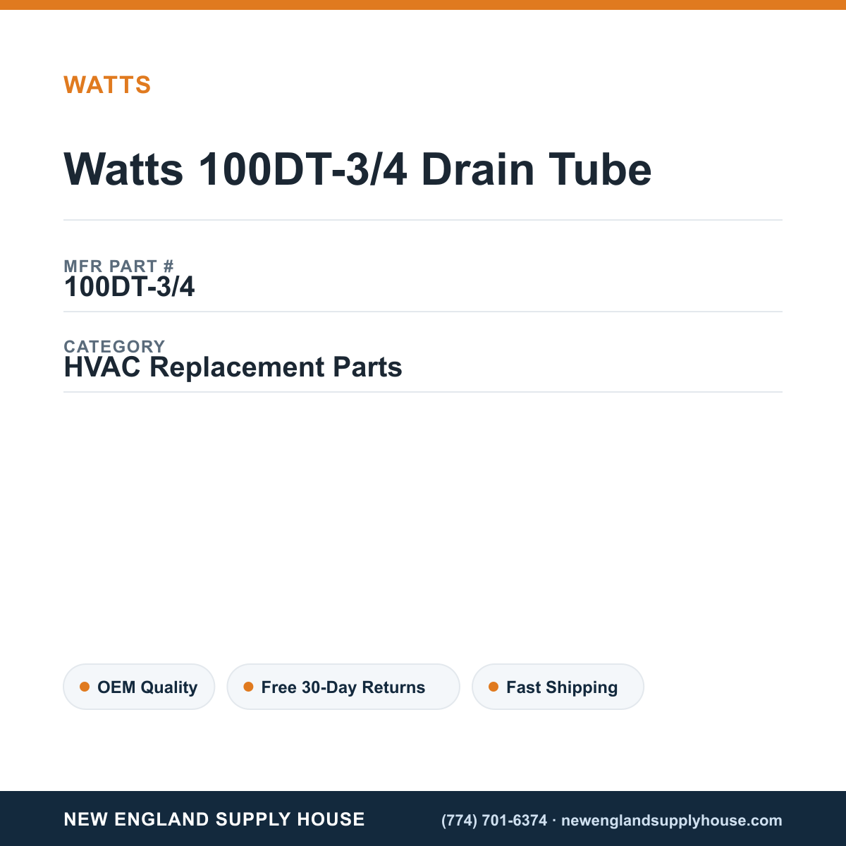 Watts 100DT-3/4 Drain Tube — New England Supply House spec card [NESH-SPEC-CARD-V2]