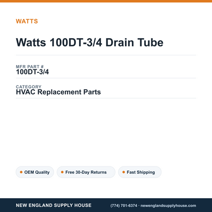 Watts 100DT-3/4 Drain Tube — New England Supply House spec card [NESH-SPEC-CARD-V2]