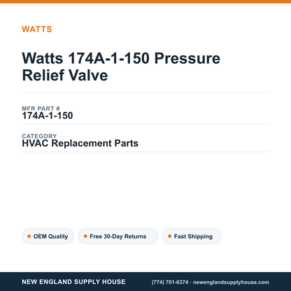 Watts 174A-1-150 Pressure Relief Valve — New England Supply House spec card [NESH-SPEC-CARD-V2]