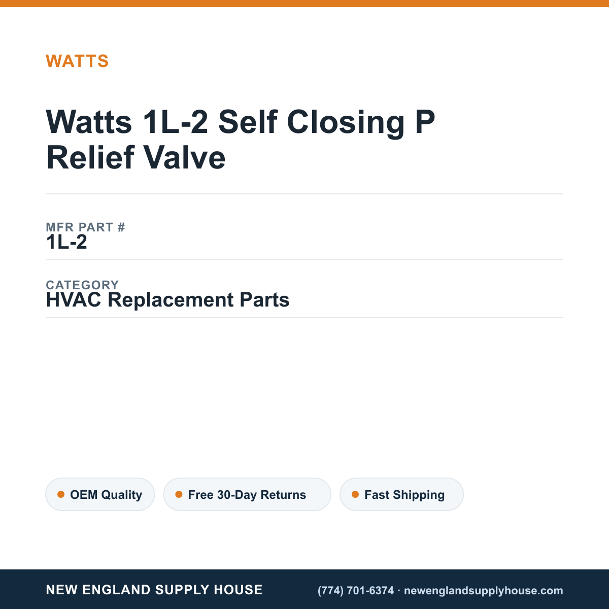 Watts 1L-2 Self Closing P Relief Valve — New England Supply House spec card [NESH-SPEC-CARD-V2]