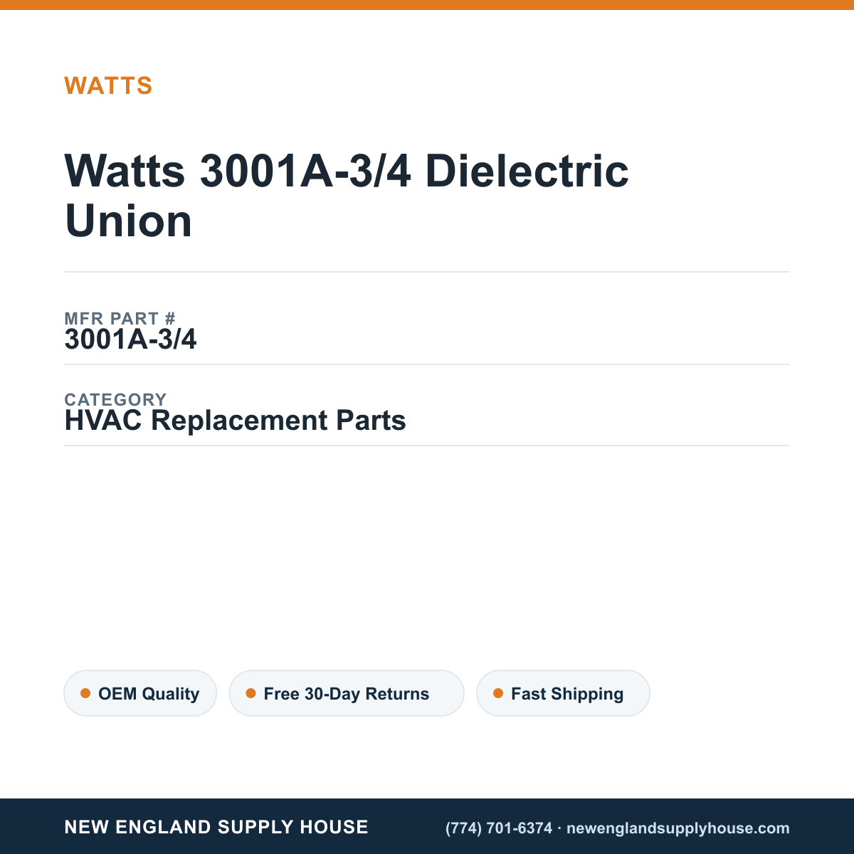 Watts 3001A-3/4 Dielectric Union — New England Supply House spec card [NESH-SPEC-CARD-V2]