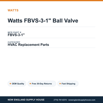 Watts FBVS-3-1" Ball Valve — New England Supply House spec card [NESH-SPEC-CARD-V2]