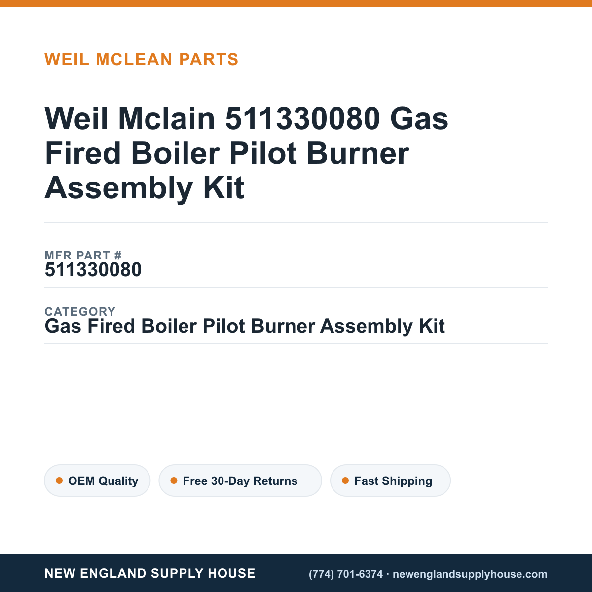 Weil Mclain 511330080 Gas Fired Boiler Pilot Burner Assembly Kit — New England Supply House spec card [NESH-SPEC-CARD-V2]