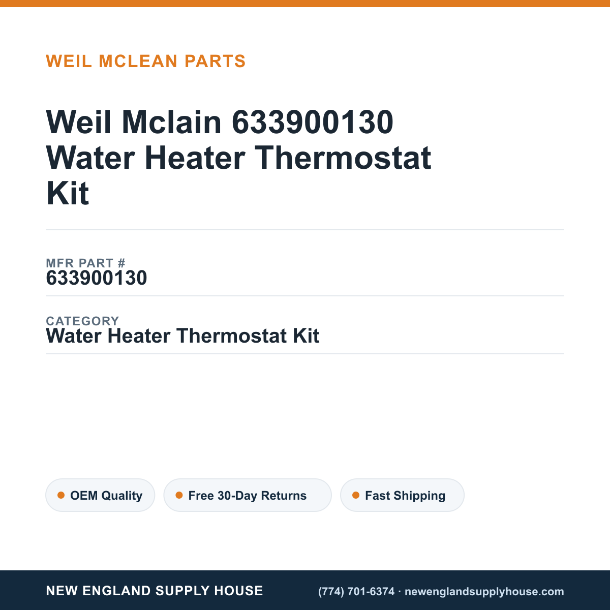 Weil Mclain 633900130 Water Heater Thermostat Kit — New England Supply House spec card [NESH-SPEC-CARD-V2]