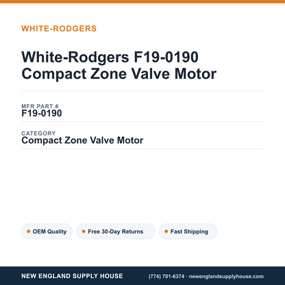 White-Rodgers F19-0190 Compact Zone Valve Motor — New England Supply House spec card [NESH-SPEC-CARD-V2]