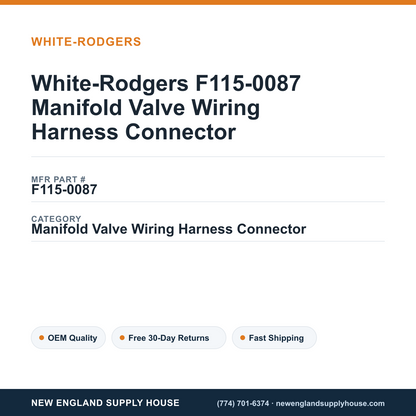White-Rodgers F115-0087 Manifold Valve Wiring Harness Connector — New England Supply House spec card [NESH-SPEC-CARD-V2]