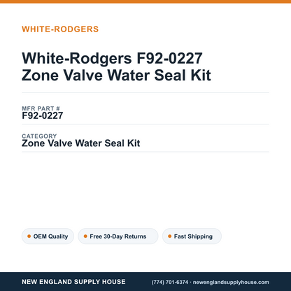 White-Rodgers F92-0227 Zone Valve Water Seal Kit — New England Supply House spec card [NESH-SPEC-CARD-V2]