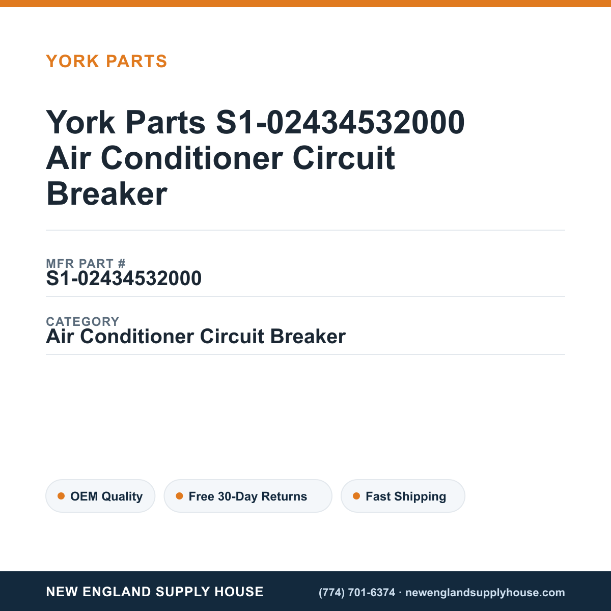 York Parts S1-02434532000 Air Conditioner Circuit Breaker — New England Supply House spec card [NESH-SPEC-CARD-V2]