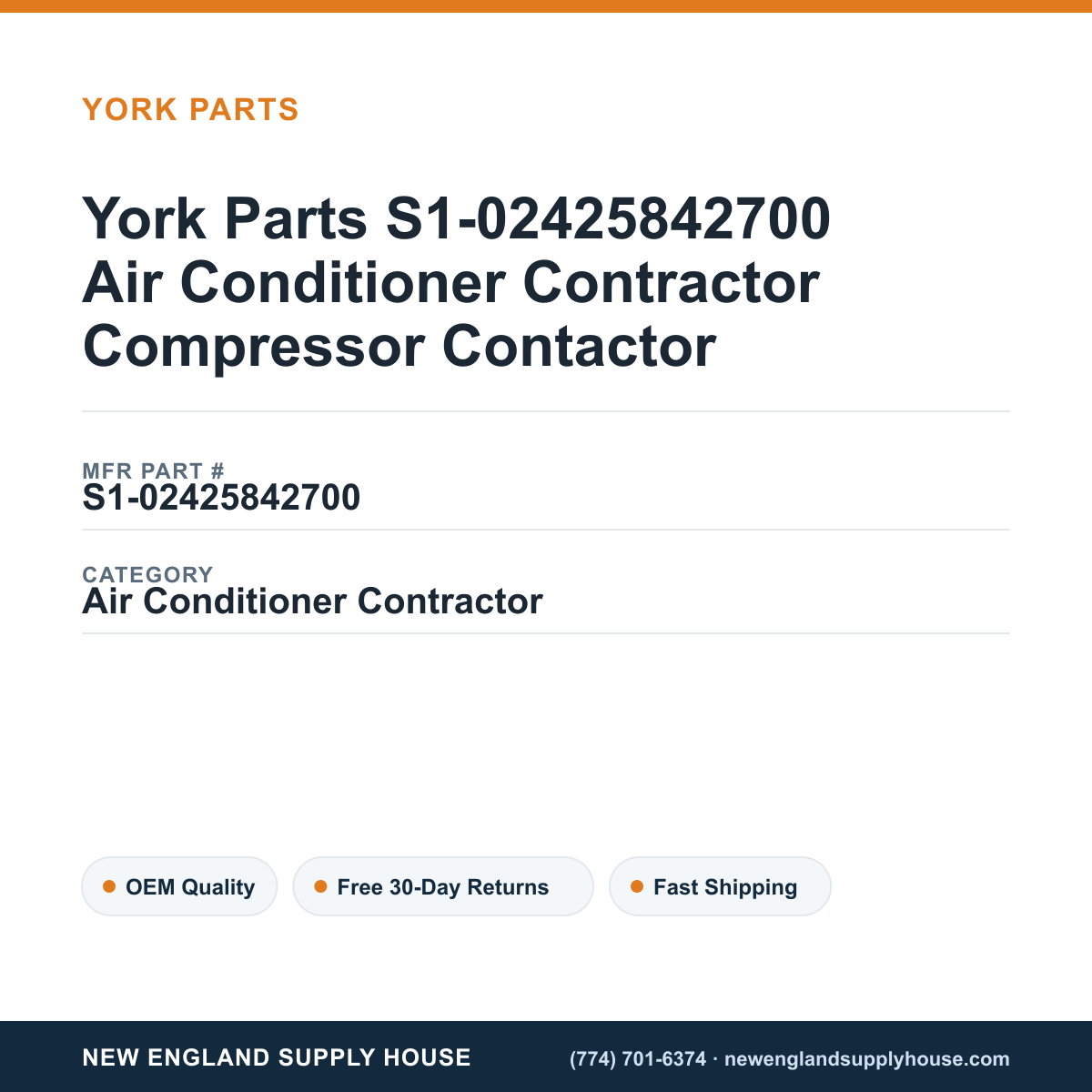 York Parts S1-02425842700 Air Conditioner Contractor Compressor Contactor — New England Supply House spec card [NESH-SPEC-CARD-V2]
