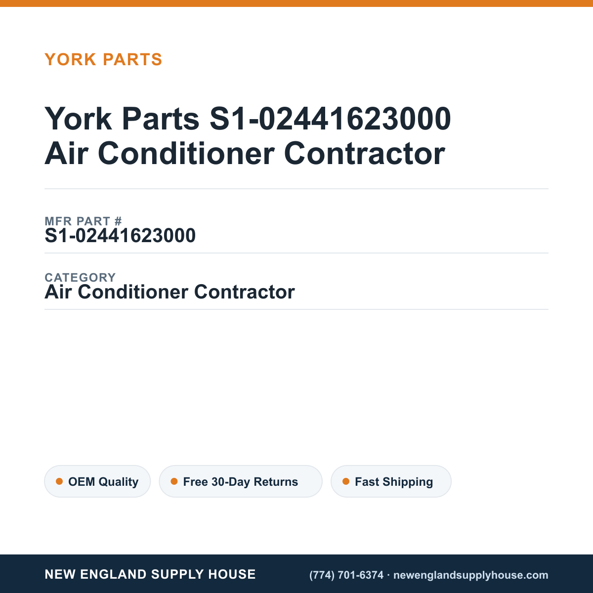 York Parts S1-02441623000 Air Conditioner Contractor — New England Supply House spec card [NESH-SPEC-CARD-V2]