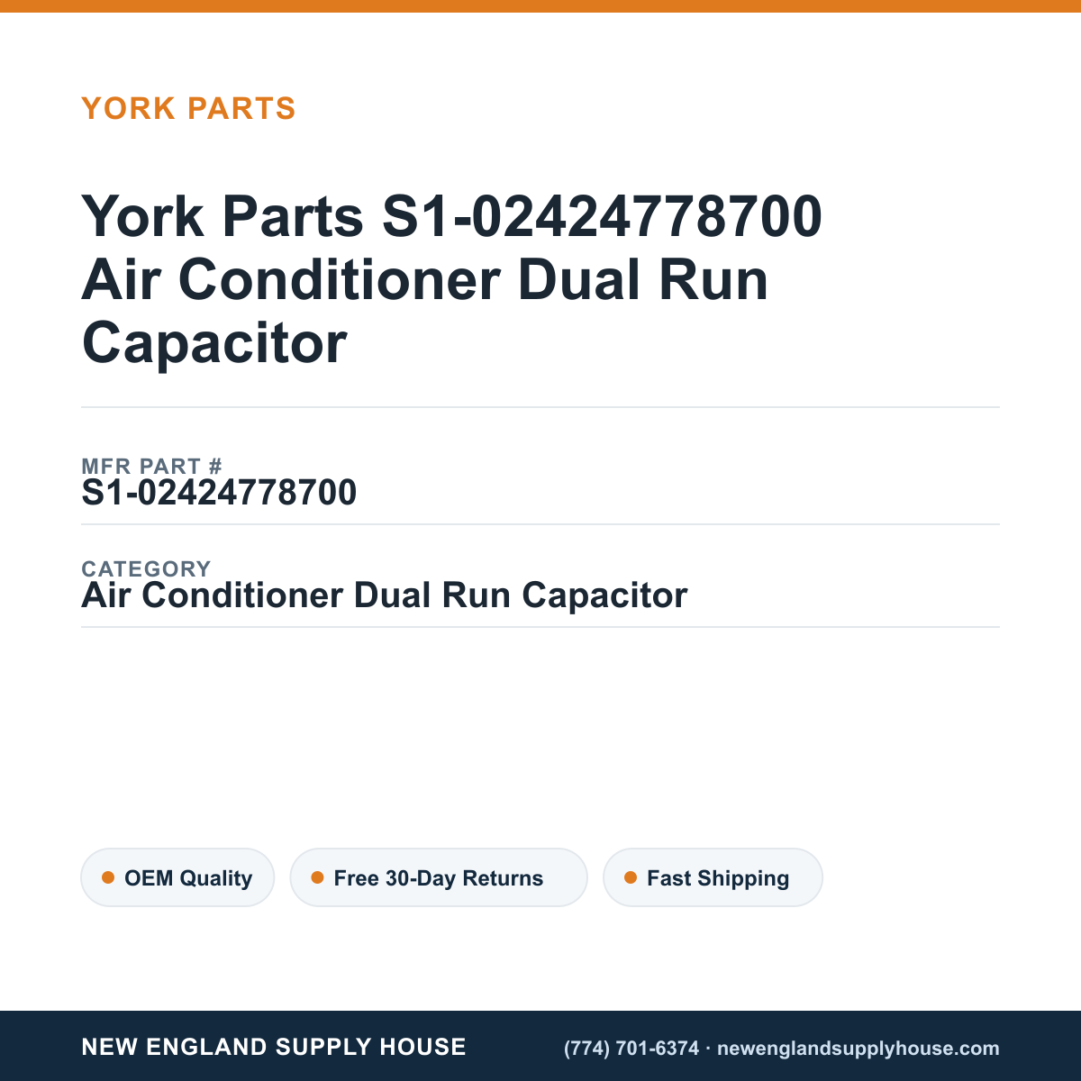York Parts S1-02424778700 Air Conditioner Dual Run Capacitor — New England Supply House spec card [NESH-SPEC-CARD-V2]