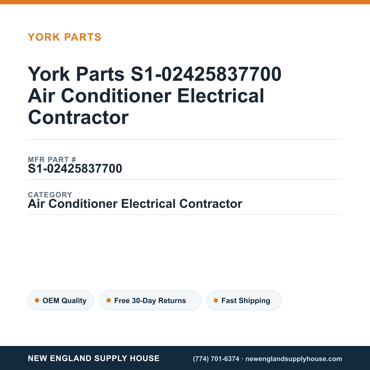 York Parts S1-02425837700 Air Conditioner Electrical Contractor — New England Supply House spec card [NESH-SPEC-CARD-V2]
