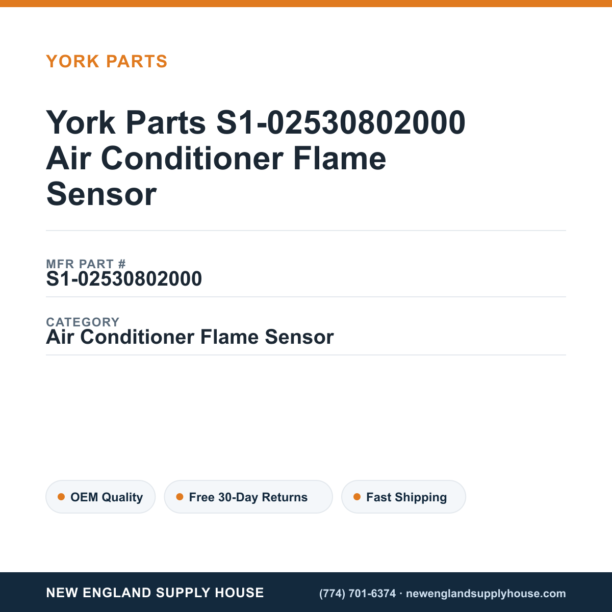 York Parts S1-02530802000 Air Conditioner Flame Sensor — New England Supply House spec card [NESH-SPEC-CARD-V2]