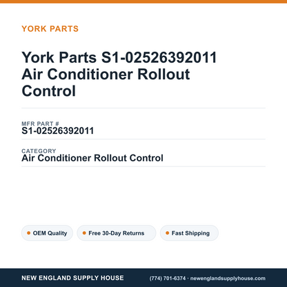 York Parts S1-02526392011 Air Conditioner Rollout Control — New England Supply House spec card [NESH-SPEC-CARD-V2]