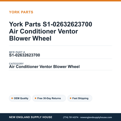 York Parts S1-02632623700 Air Conditioner Ventor Blower Wheel — New England Supply House spec card [NESH-SPEC-CARD-V2]