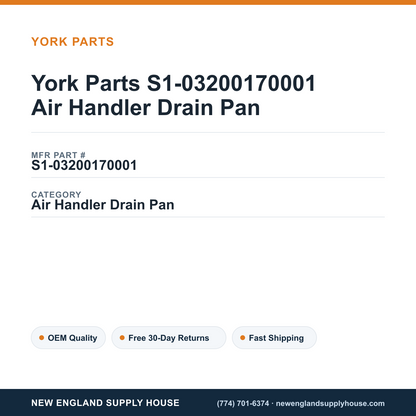 York Parts S1-03200170001 Air Handler Drain Pan — New England Supply House spec card [NESH-SPEC-CARD-V2]