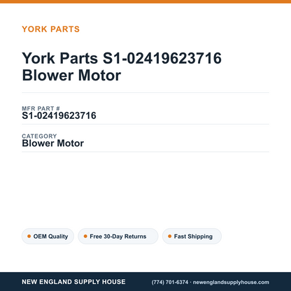 York Parts S1-02419623716 Blower Motor — New England Supply House spec card [NESH-SPEC-CARD-V2]