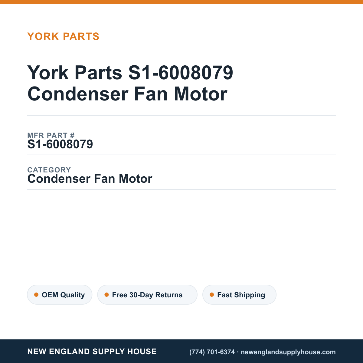 York Parts S1-6008079 Condenser Fan Motor — New England Supply House spec card [NESH-SPEC-CARD-V2]
